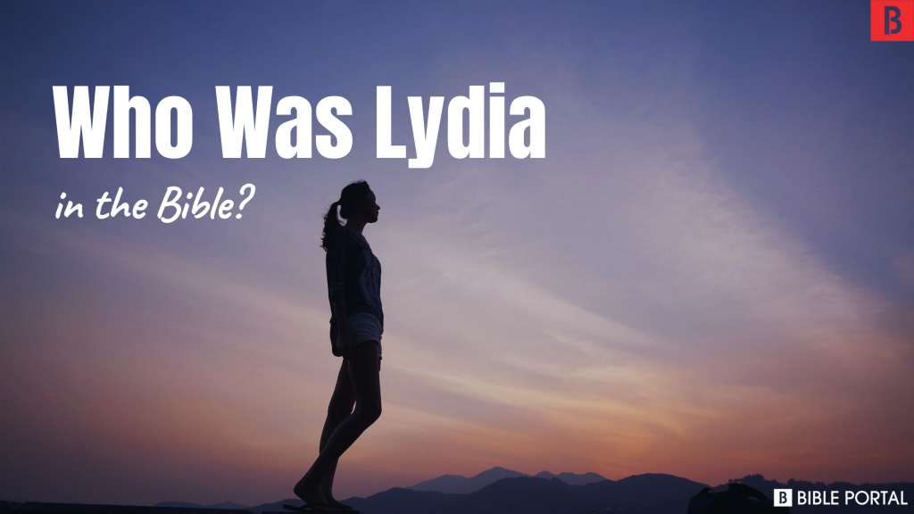 Who was Lydia in the Bible? Bible Portal