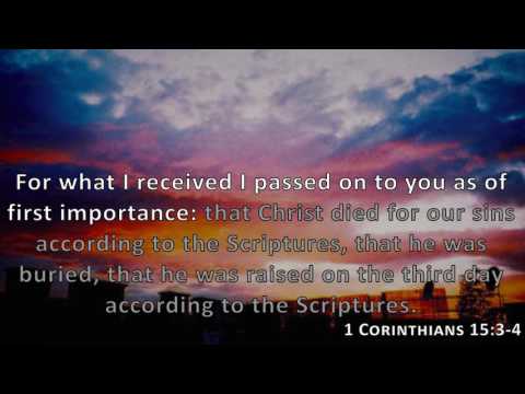 1 Corinthians 15:3-4, Holy Bible, NIV