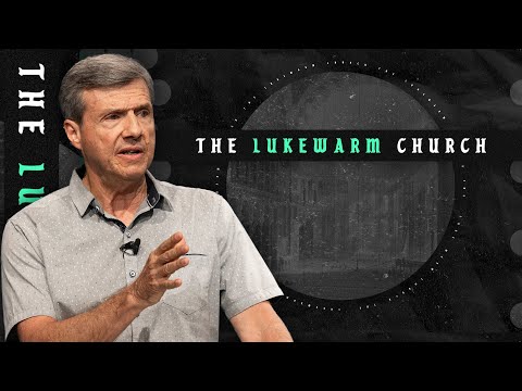 The Lukewarm Church | Rev 3:14–22 - Sunday,  09/01/2024