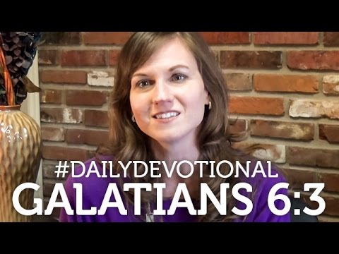 Galatians 6:3 | #DailyDevotional