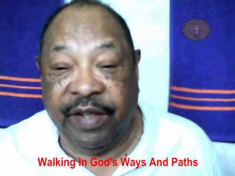 Walking In God's Ways And Paths - Psalm 25:4 & Micah 4:2