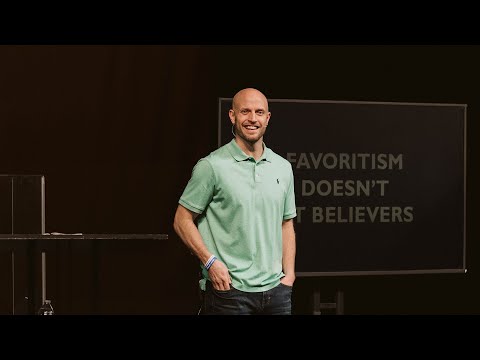 Favoritism Doesn't Fit Believers - James 2:1-13