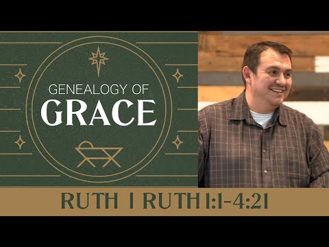 Ruth | Ruth 1:1-4:21 | Josh Valdez