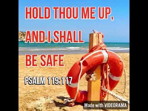 KJV Bible Songs: Hold Thou me up (Psalm 119:117)