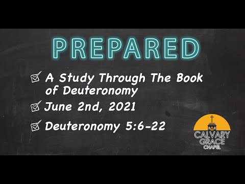 6/2/21 - Deuteronomy 5:6-22