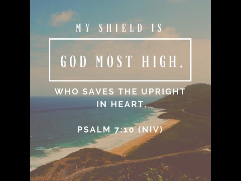 Weekly Devotional - Psalm 7:10-12