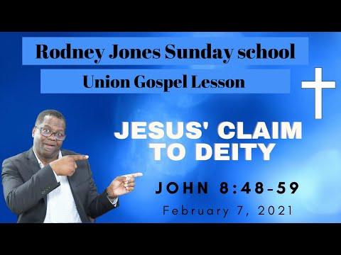 Jesus&#39; Claim to Deity, John 8:48-59, February 7, 2021, Sunday school lesson (Union Press)