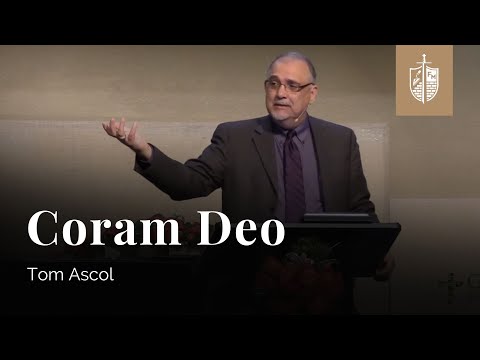 Coram Deo - Ecclesiastes 6:10-7:14 | Tom Ascol