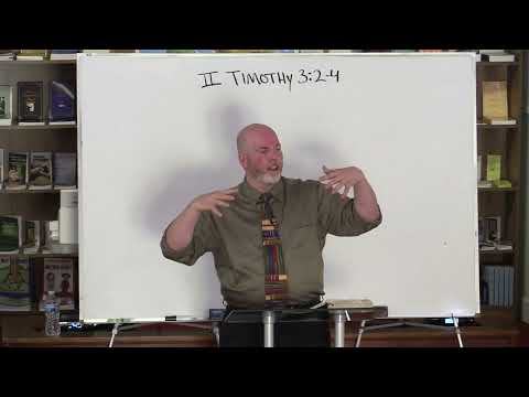 2 Timothy 3:2-4 - What Men Shall Be