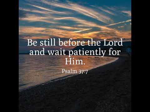 Psalm 37:7, Evening