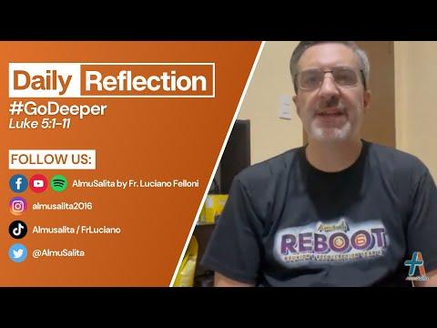 Daily Reflection | Luke 5:1-11 | #GoDeeper | February 6, 2022