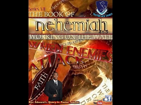 When Enemies Attack Part 4: Nehemiah 4:10 - 14