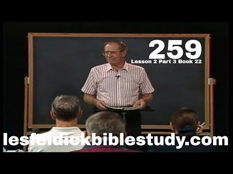 259 - Les Feldick Bible Study Lesson 2 - Part 3 - Book 22 - Romans 6:1-14