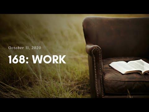 168 - Work (Sermon from Genesis 2:15-22)