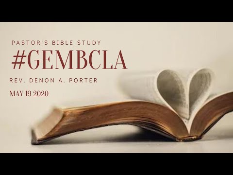 "The Mystery of Marriage, Part 2" | Ephesians 5:28-33 | Pastor's Bible Study - May 19 2020