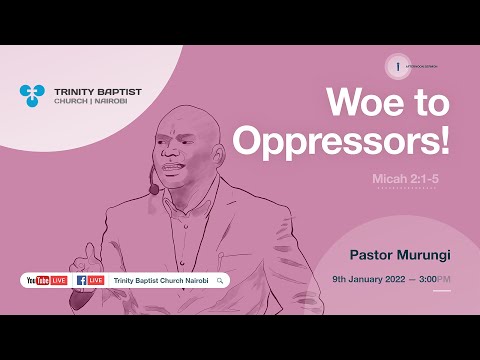 Evening Service | Woe to  Oppressors! | Micah 2:1-5