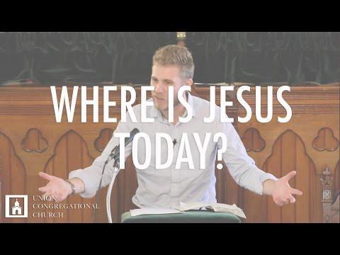 WHERE IS JESUS TODAY? | Matthew 28:16-20