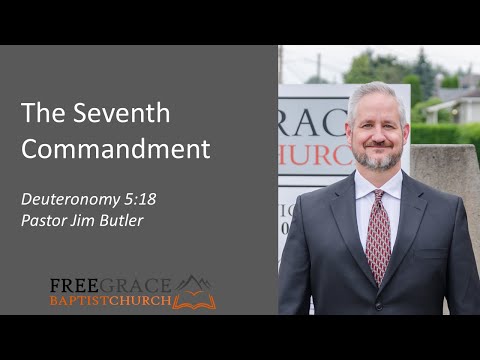 The Seventh Commandment - Deuteronomy 5:18