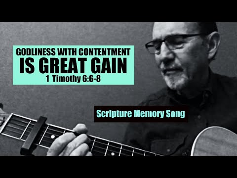 1 Timothy 6:6-8 Godliness with contentment is great gain