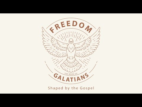 Freedom: The Book of Galatians - Shaped by the Gospel | Galatians 2:11-16