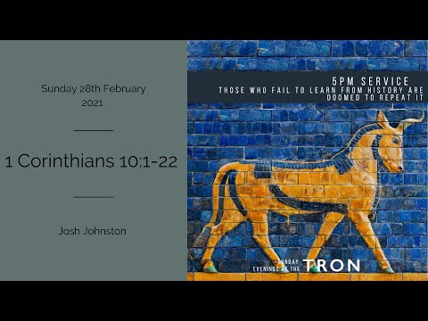 Sunday Evening Service: 28th February 2021 - 1 Corinthians 9:27-10:22