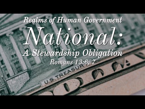 Early Service- National: A Stewardship Obligation- Romans 13:6, 7