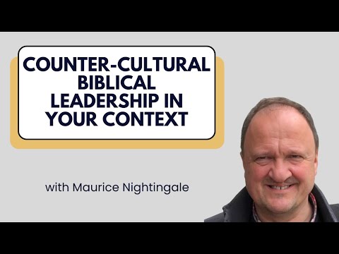 The Biblical Vision for the Church as Family: Counter-Cultural Biblical Leadership in Your Context