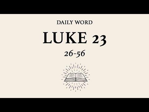 Daily Word | Luke 23:26-56