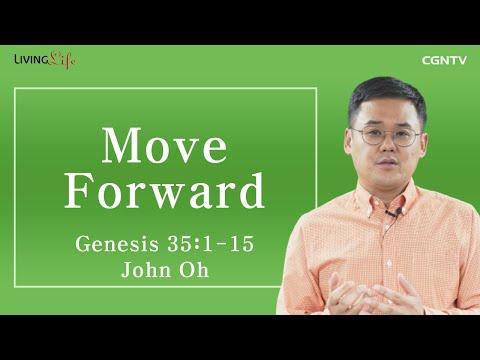 [Living Life] 10.15 Move Forward (Genesis 35:1-15) - Daily Devotional Bible Study