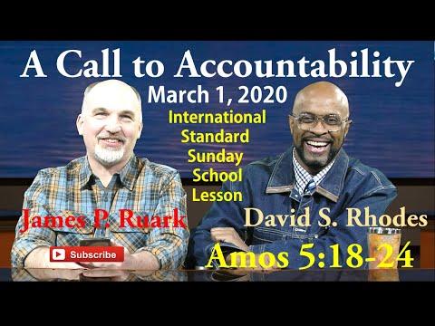 A Call to Accountability, March 1, 2020, International Sunday School Lesson, Amos 5:18-24
