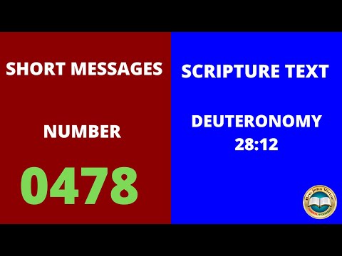 SHORT MESSAGE (0478) ON DEUTERONOMY 28:12