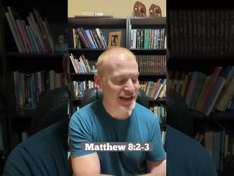 Matthew 8:2-3 #bible