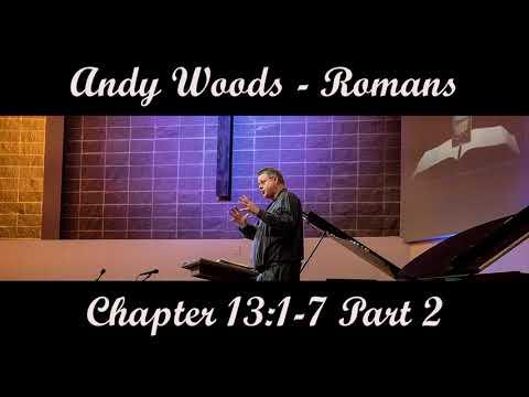 Andy Woods - Romans 13:1-7 Part 2