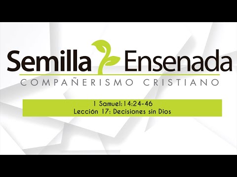 1 Samuel 14:24-46 - Decisiones sin Dios