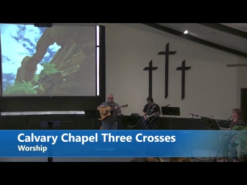 Calvary Chapel Three Crosses - Matthew 24:15-30 "Christ's Second Coming"