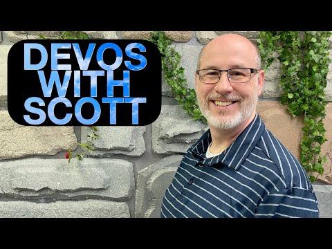 3-31-2021 Devotions With Scott - Proverbs 8:6 -9