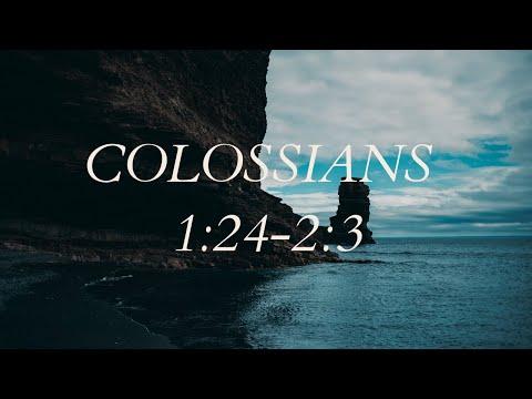 What to Teach: Colossians 1:24 -2:3