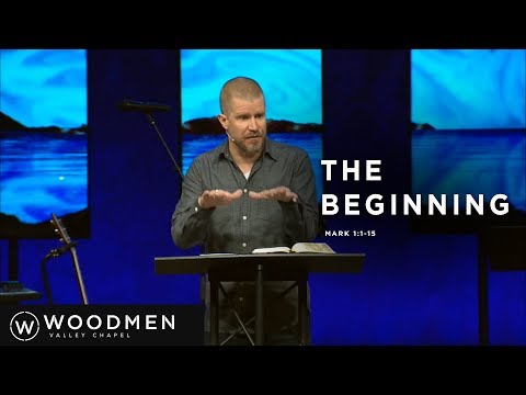The Beginning, Mark 1:1-15 |  Pastor Josh Lindstrom