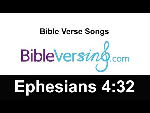Bible Verse Song - Ephesians 4:32 - Be kind and compassionate