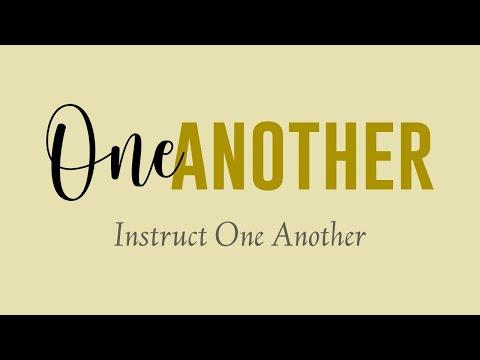4-19-2020 - Sunday Morning Worship - Instruct One Another - Romans 15:14
