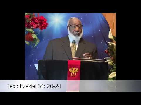 12-27-2020 -“God Will Make Good Out of an Evil” Ezekiel 34:20-24 - Pastor Landy G. Void
