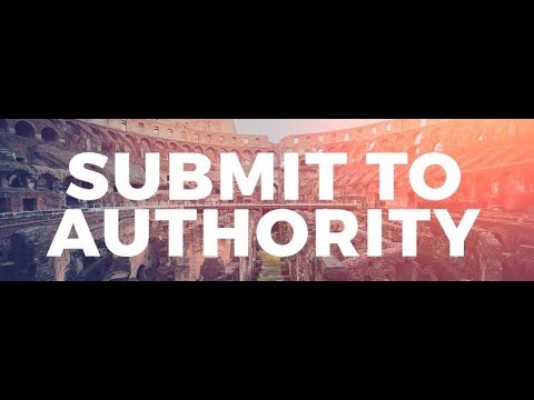 1 Peter 2:13-14 & Romans 13:1 - Submitting to Authority