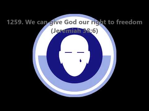 1259. We can give God our right to freedom (Jeremiah 38:6)