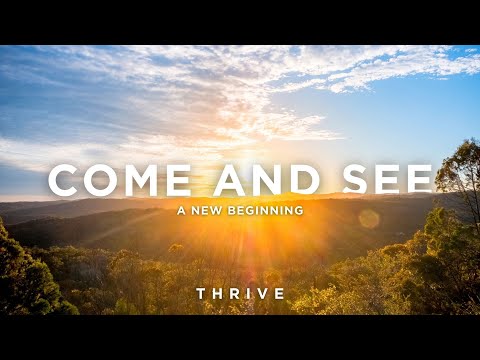 Come and See: A New Beginning (John 3:1-21) | Thrive Newlyweds & Young Families | Pastor Mark Kelley