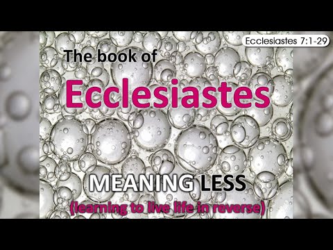 Home Fellowship Church – Sermon: Ecclesiastes 7:1-29 (8/7/2022)