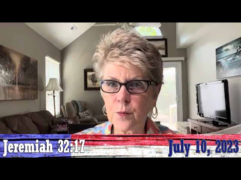 Daily Devotionals for July 10, 2023 - Jeremiah 32:17 by Bonnie Jones
