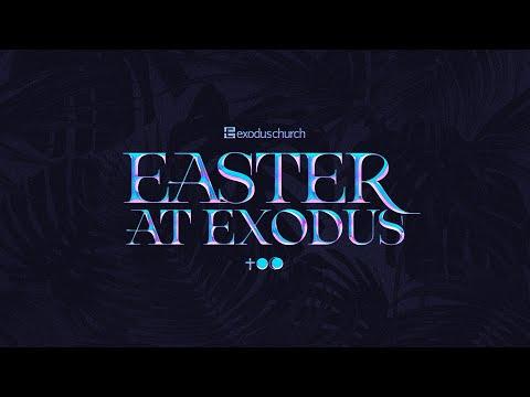 Easter At Exodus: Week 1 - 1 Corinthians 15:1-10