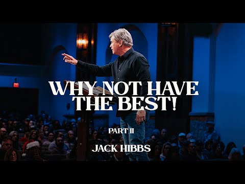 Why Not Have the Best! - Part 2 (Hebrews 9:12-28)