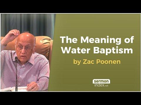 The Meaning of Water Baptism by Zac Poonen