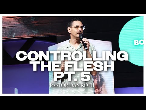 Controlling the Flesh Part 5 - Romans 7:1-6 by Pastor Dan Roth